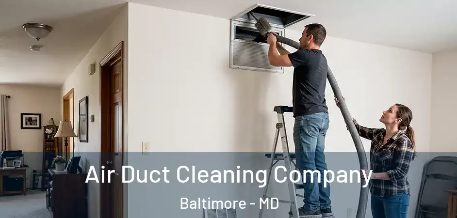  Air Duct Cleaning Company Baltimore - MD