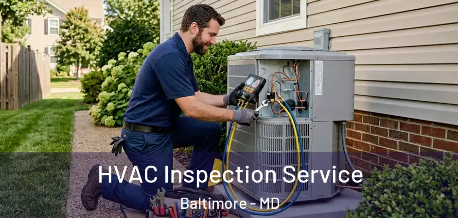  HVAC Inspection Service Baltimore - MD